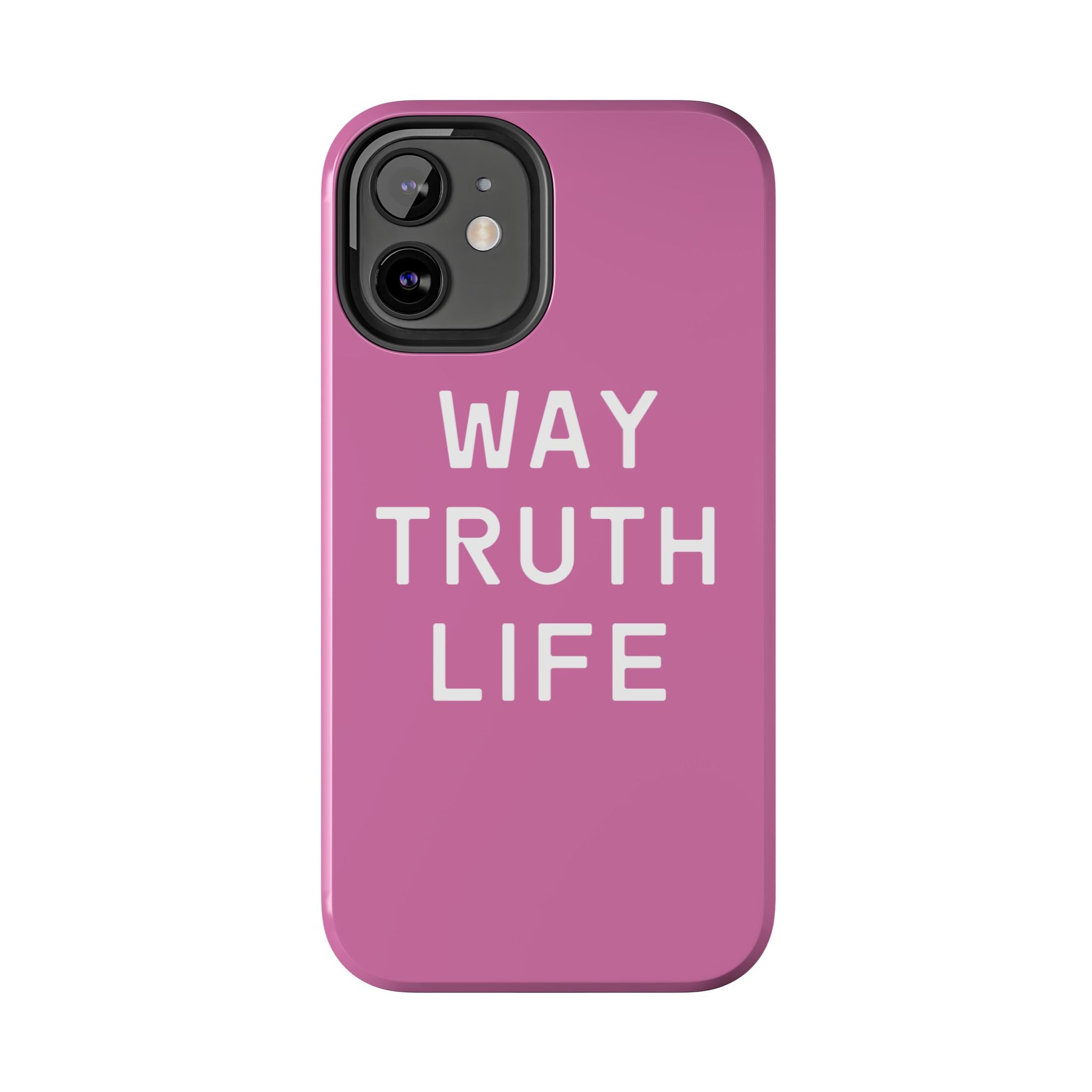Way Truth Life Phone Case (Pink)