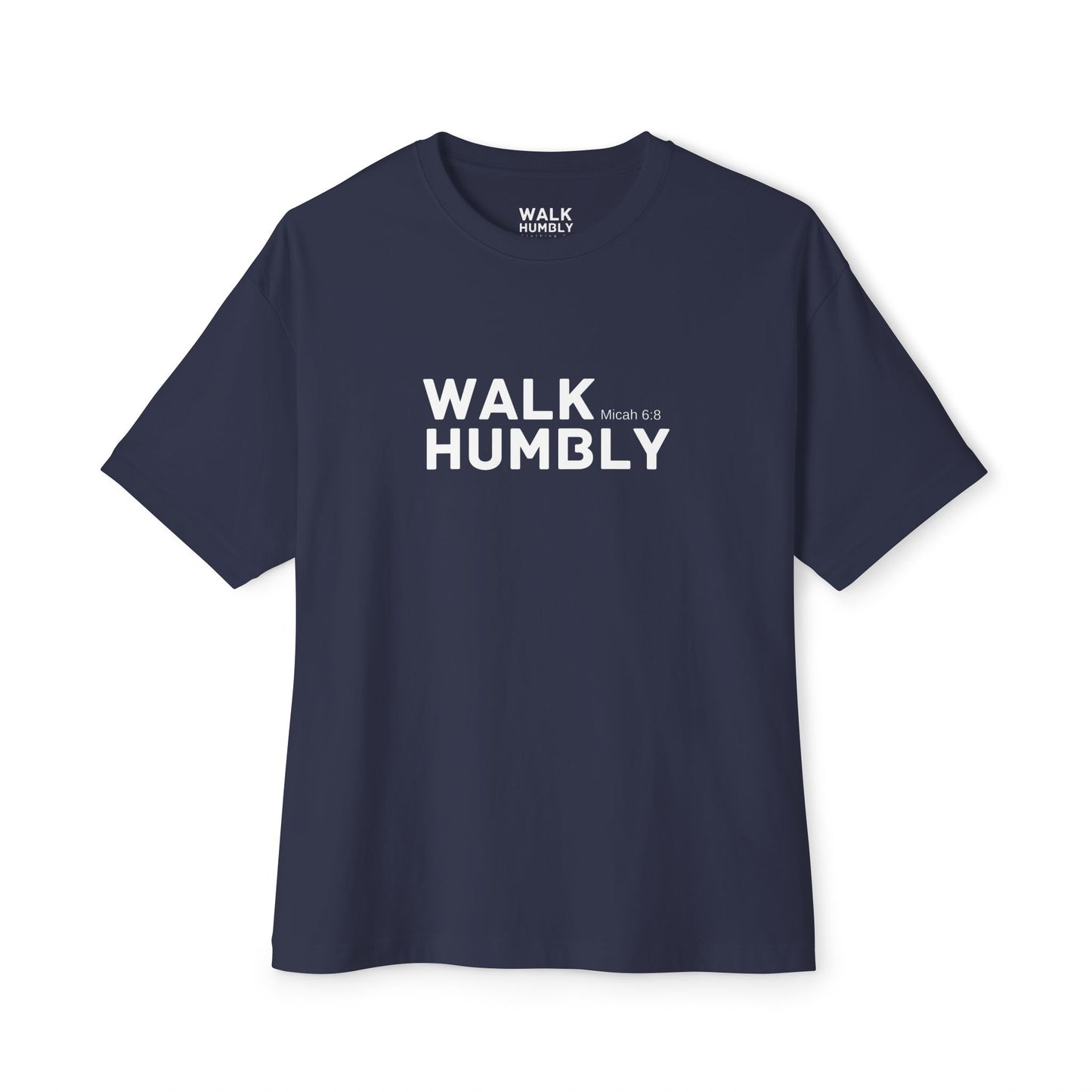 Walk Humbly (Micah 6:8) Tee