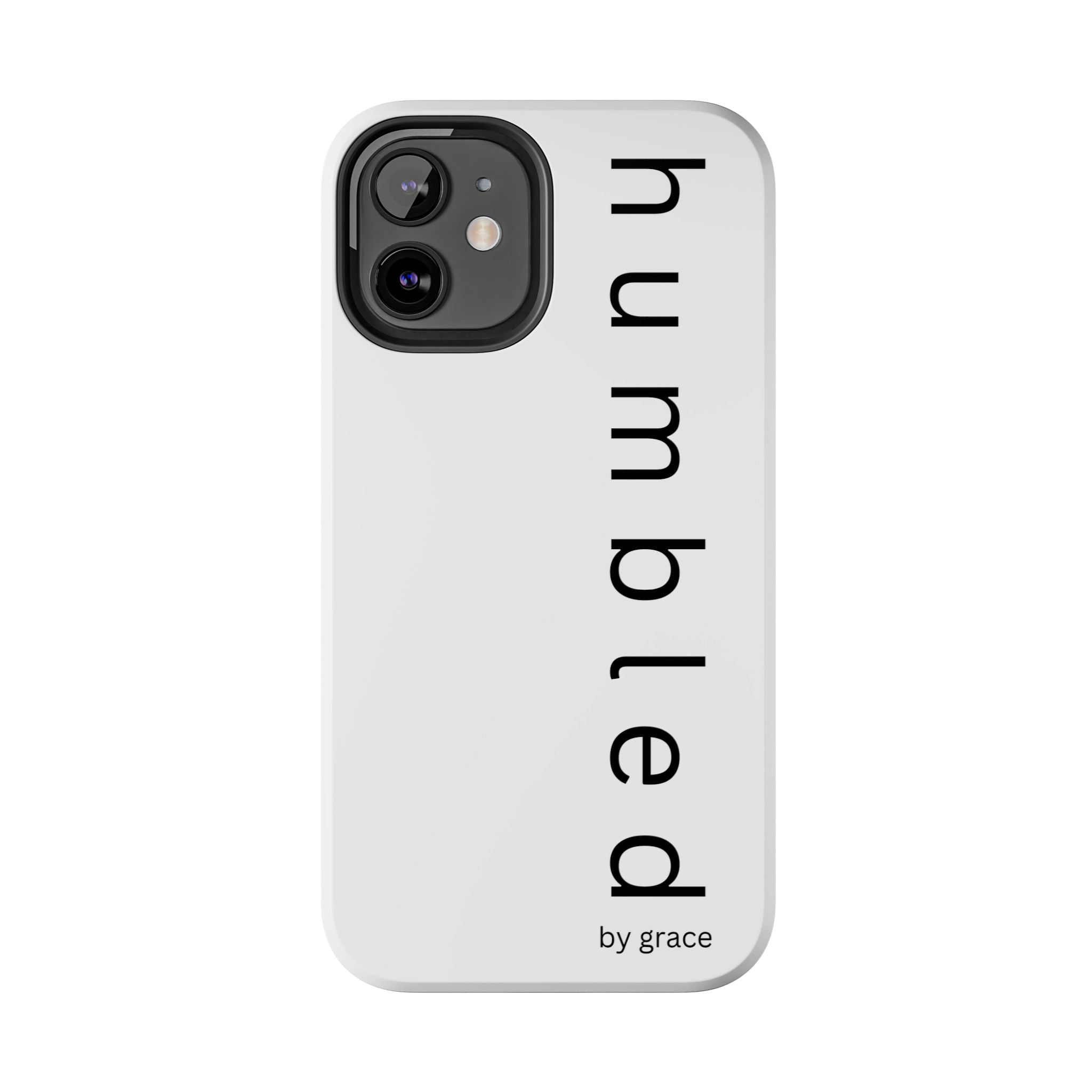 Humbled by Grace Phone Case