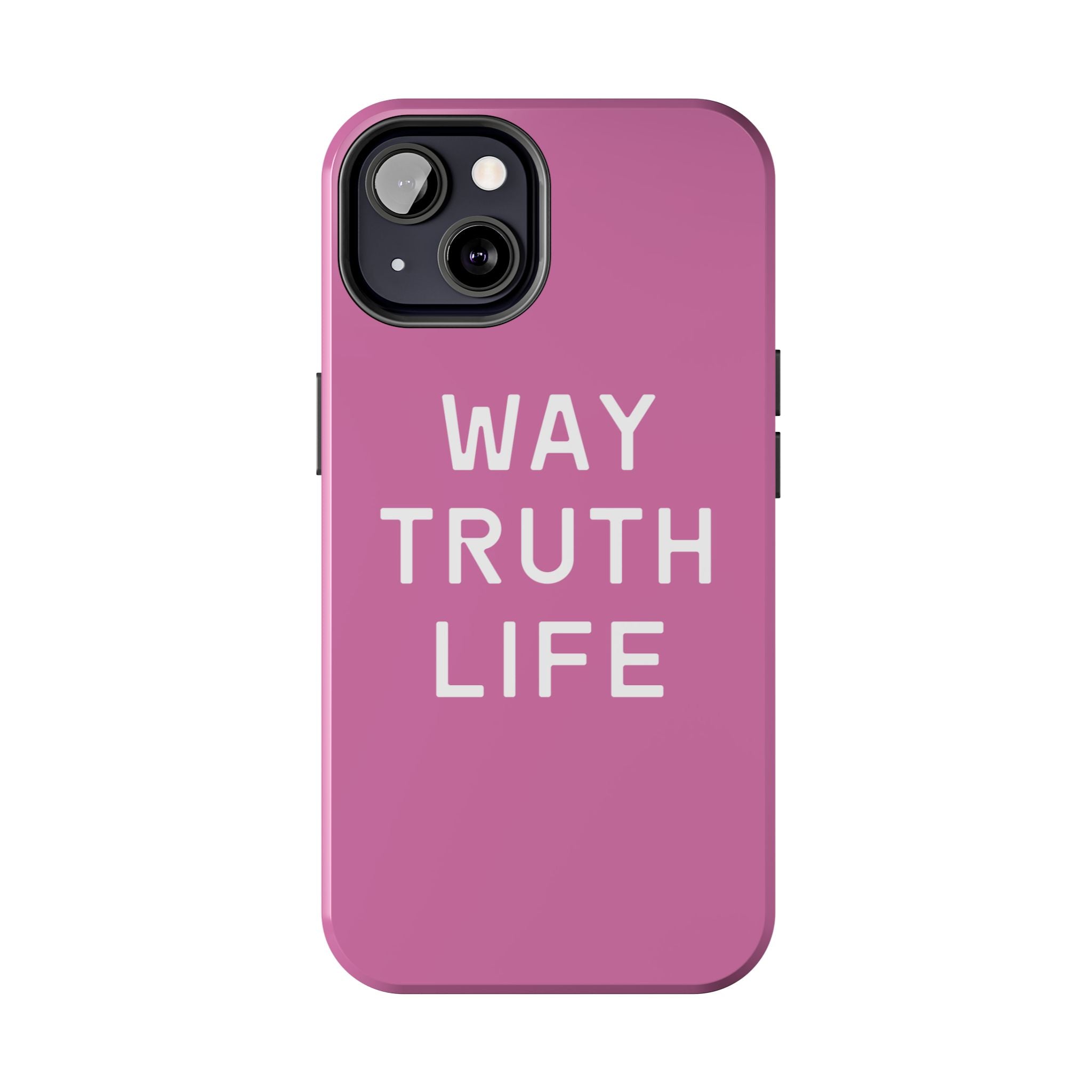Way Truth Life Phone Case (Pink)