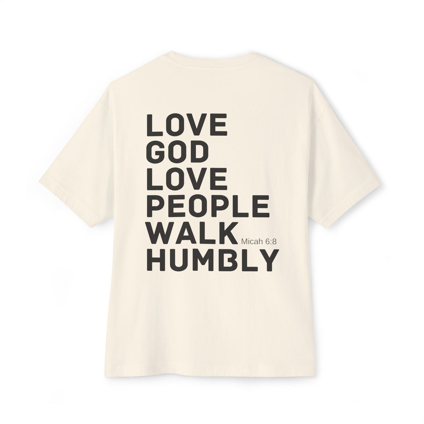 Love God. Love People. Walk Humbly. Tee