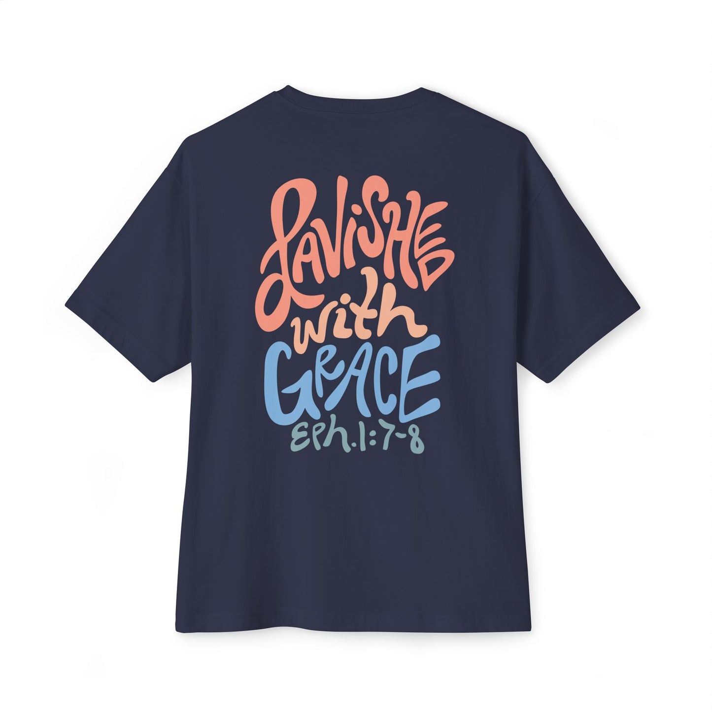 Lavished with Grace Tee