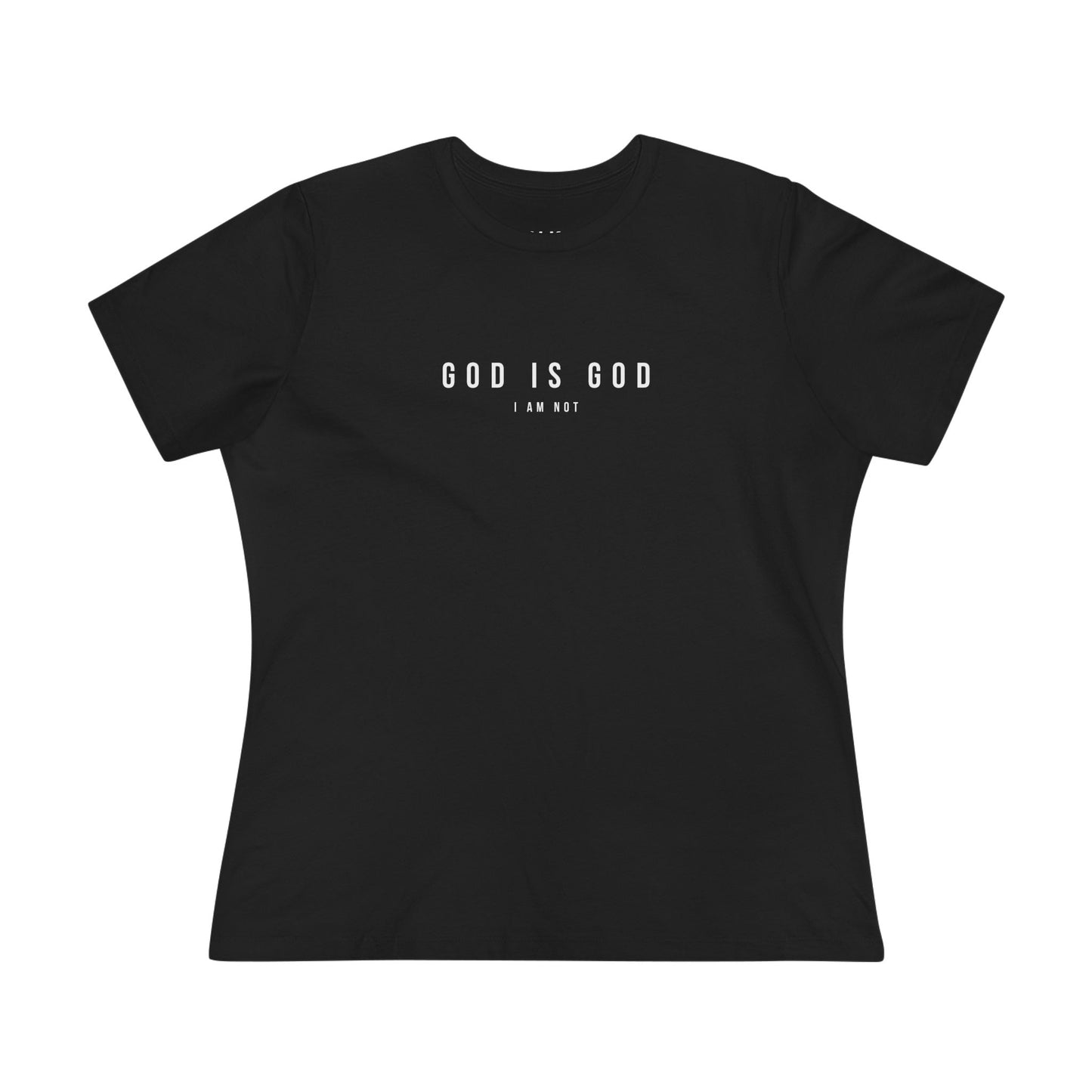 God is God Women's Tee