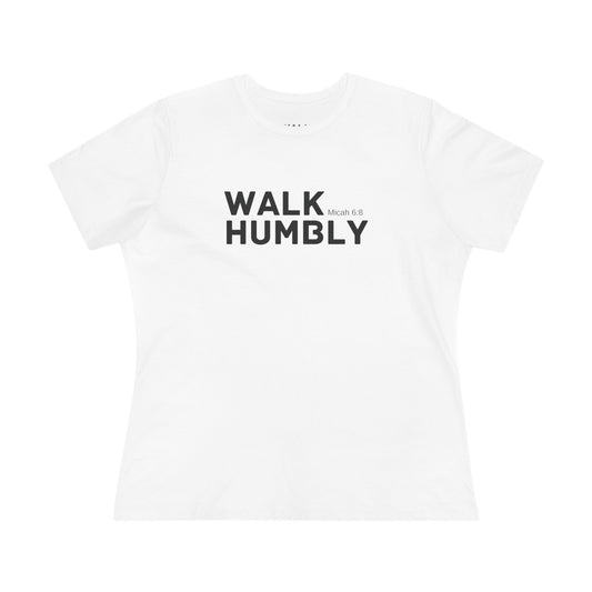 Walk Humbly (Micah 6:8) Women's Tee