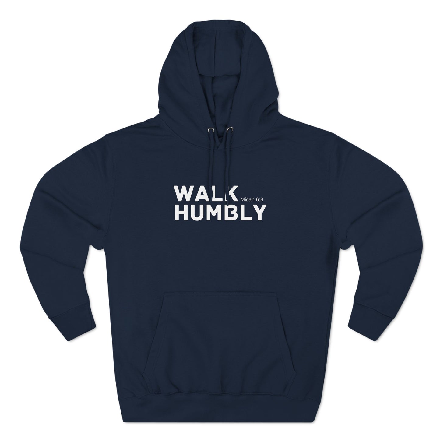 Walk Humbly (Micah 6:8) Hoodie