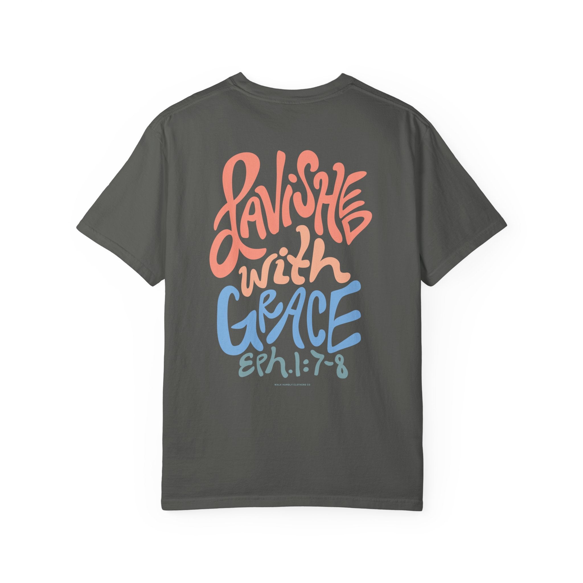 Lavished with Grace Garment-Dyed Tee