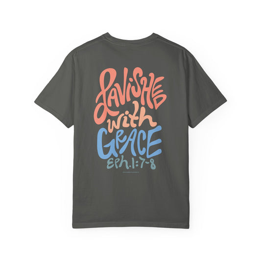 Lavished with Grace Garment-Dyed Tee