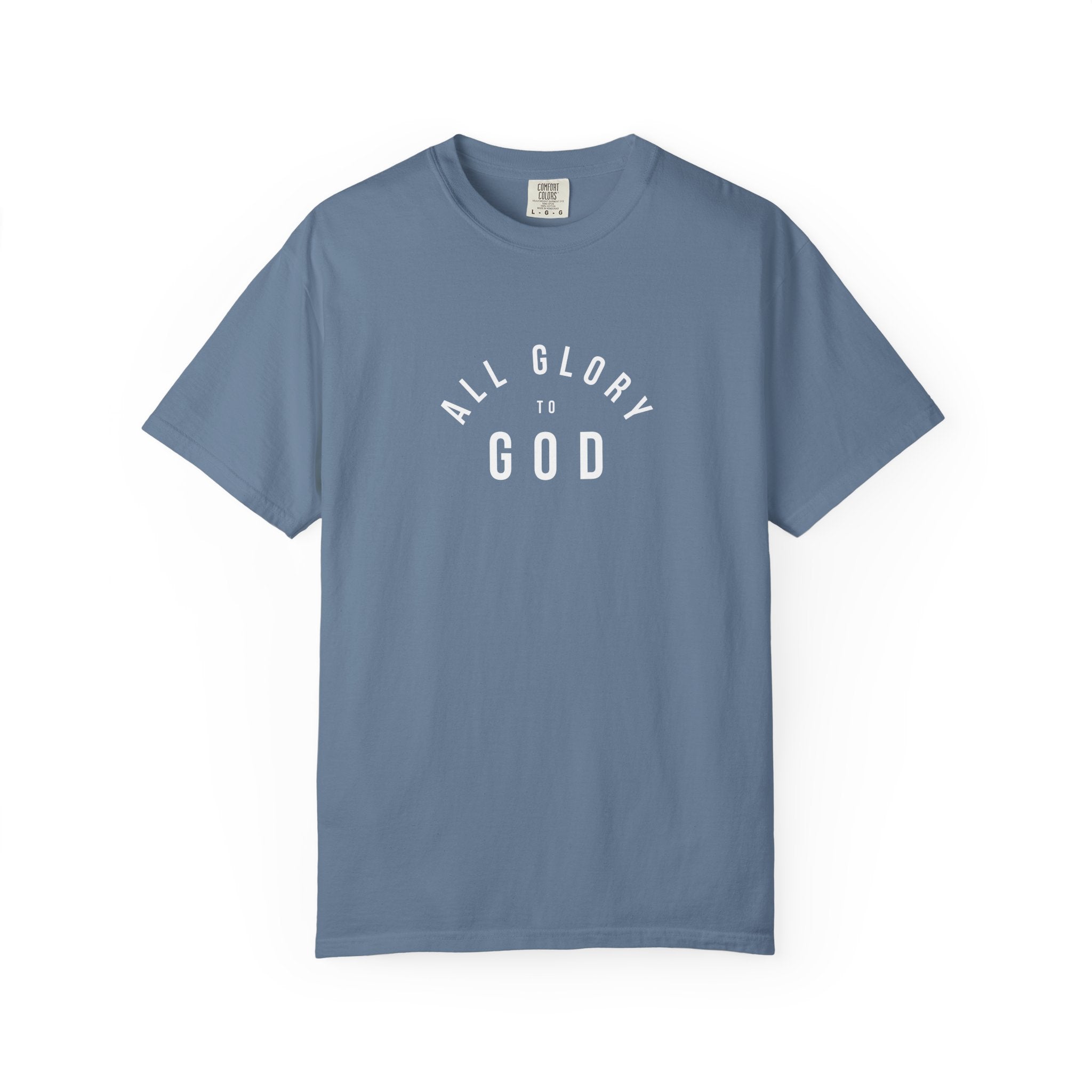 All Glory to God Garment-Dyed Tee