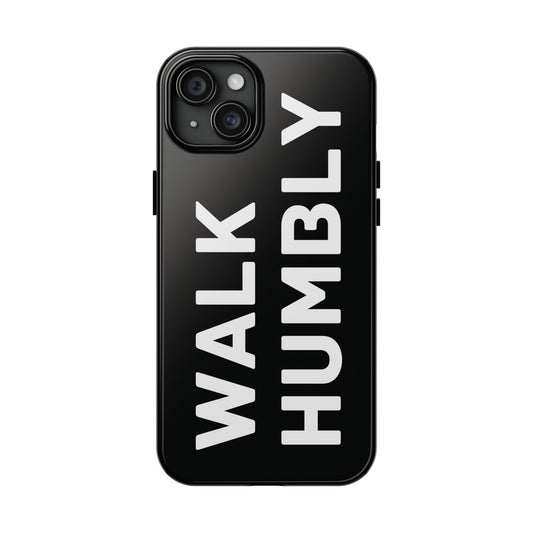 Walk Humbly Phone Case (Black)