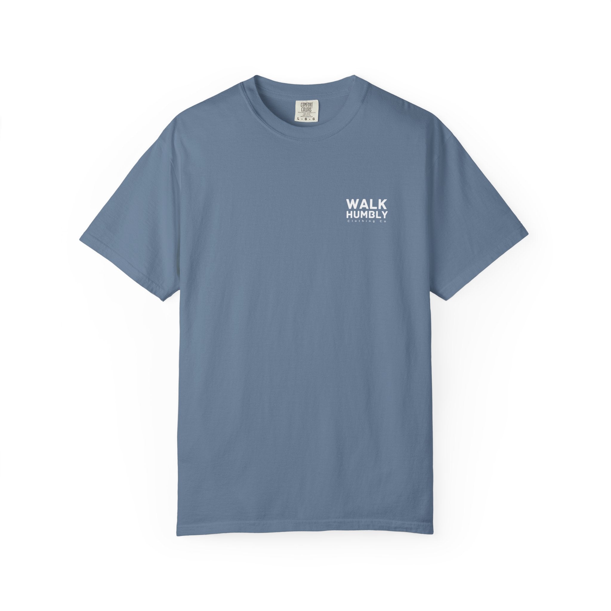 Love God. Love People. Walk Humbly. Garment-Dyed Tee