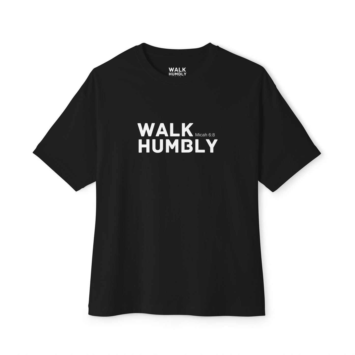 Walk Humbly (Micah 6:8) Tee