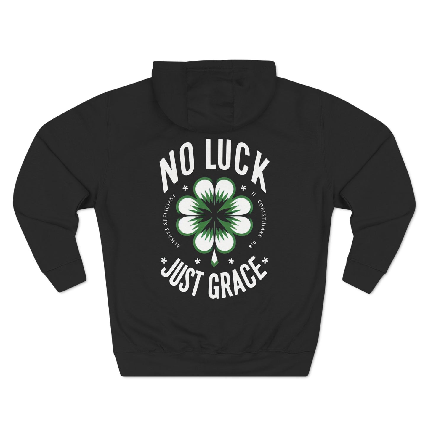 No Luck, Just Grace Hoodie