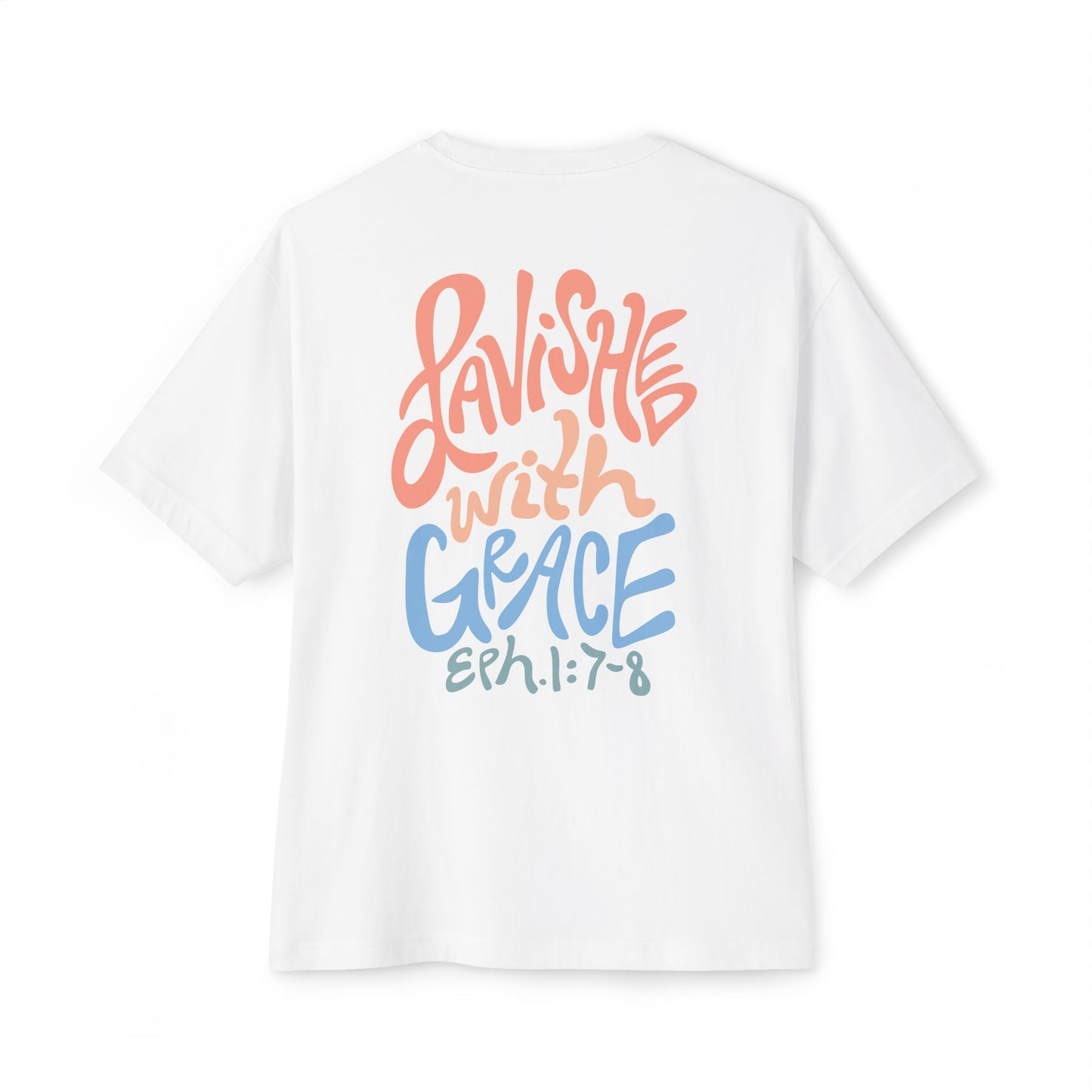 Lavished with Grace Tee