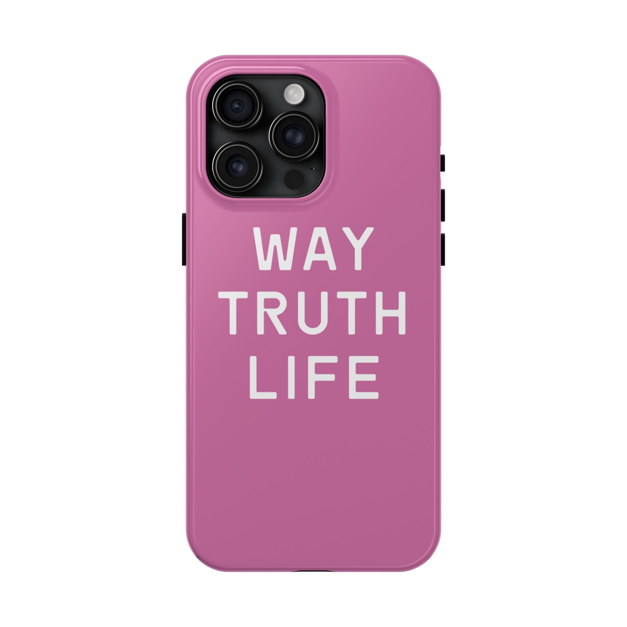 Way Truth Life Phone Case (Pink)