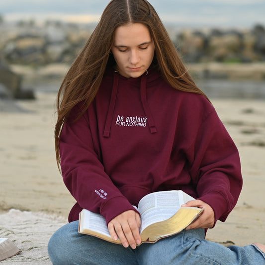 Be Anxious for Nothing Embroidered Hoodie