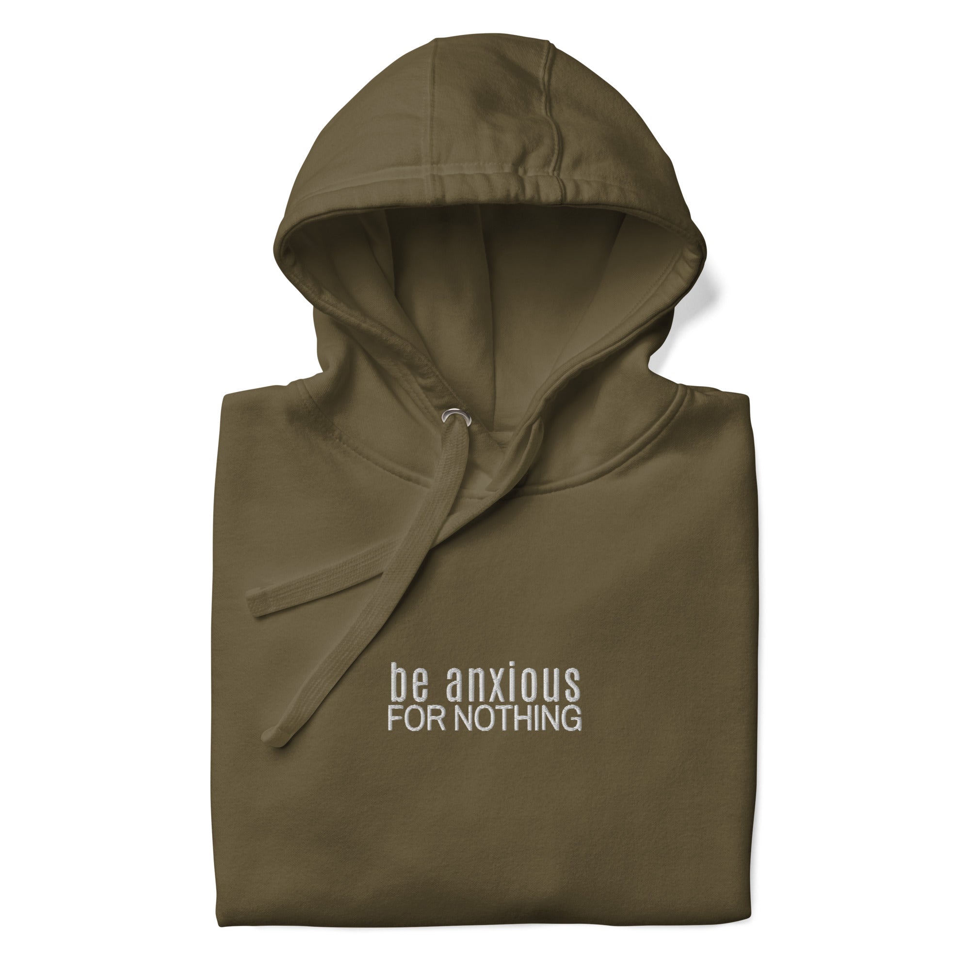Be Anxious for Nothing Embroidered Hoodie