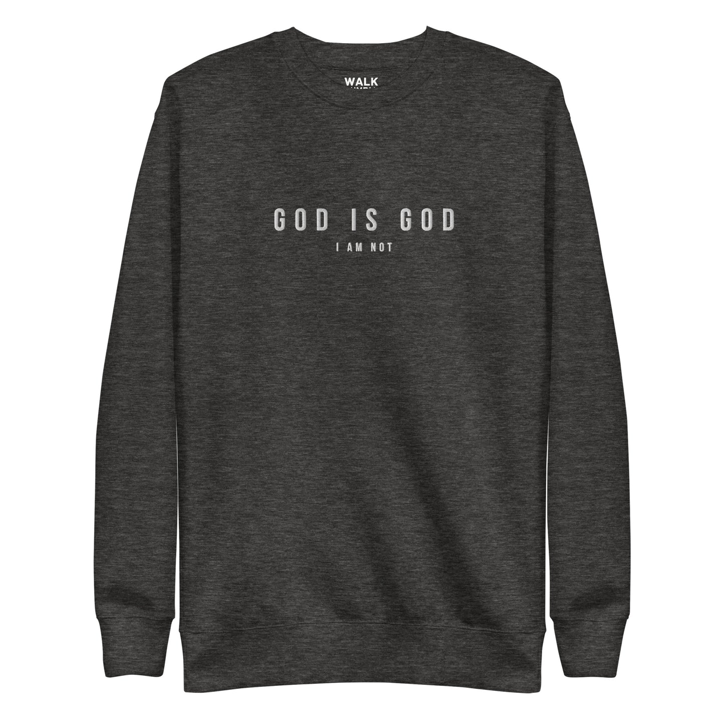 God is God Embroidered Crew