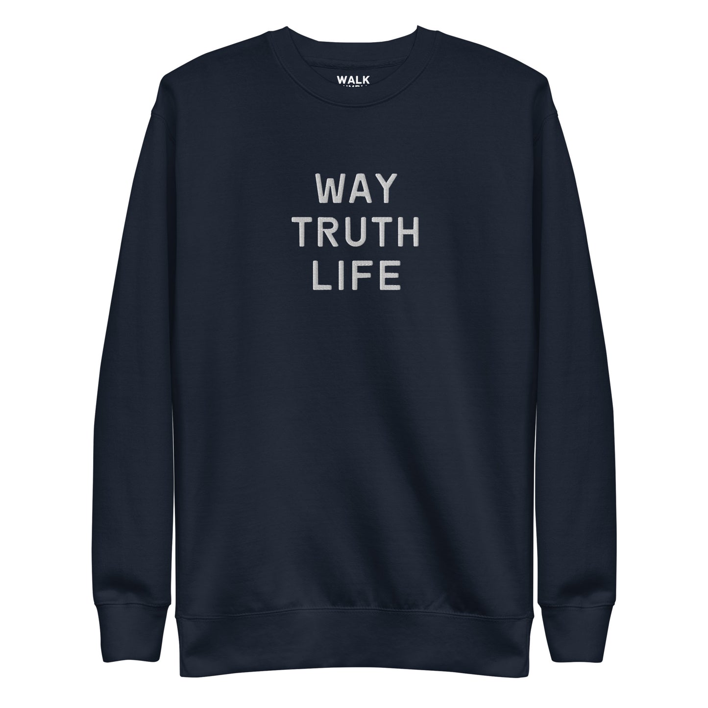 Way Truth Life Embroidered Crew